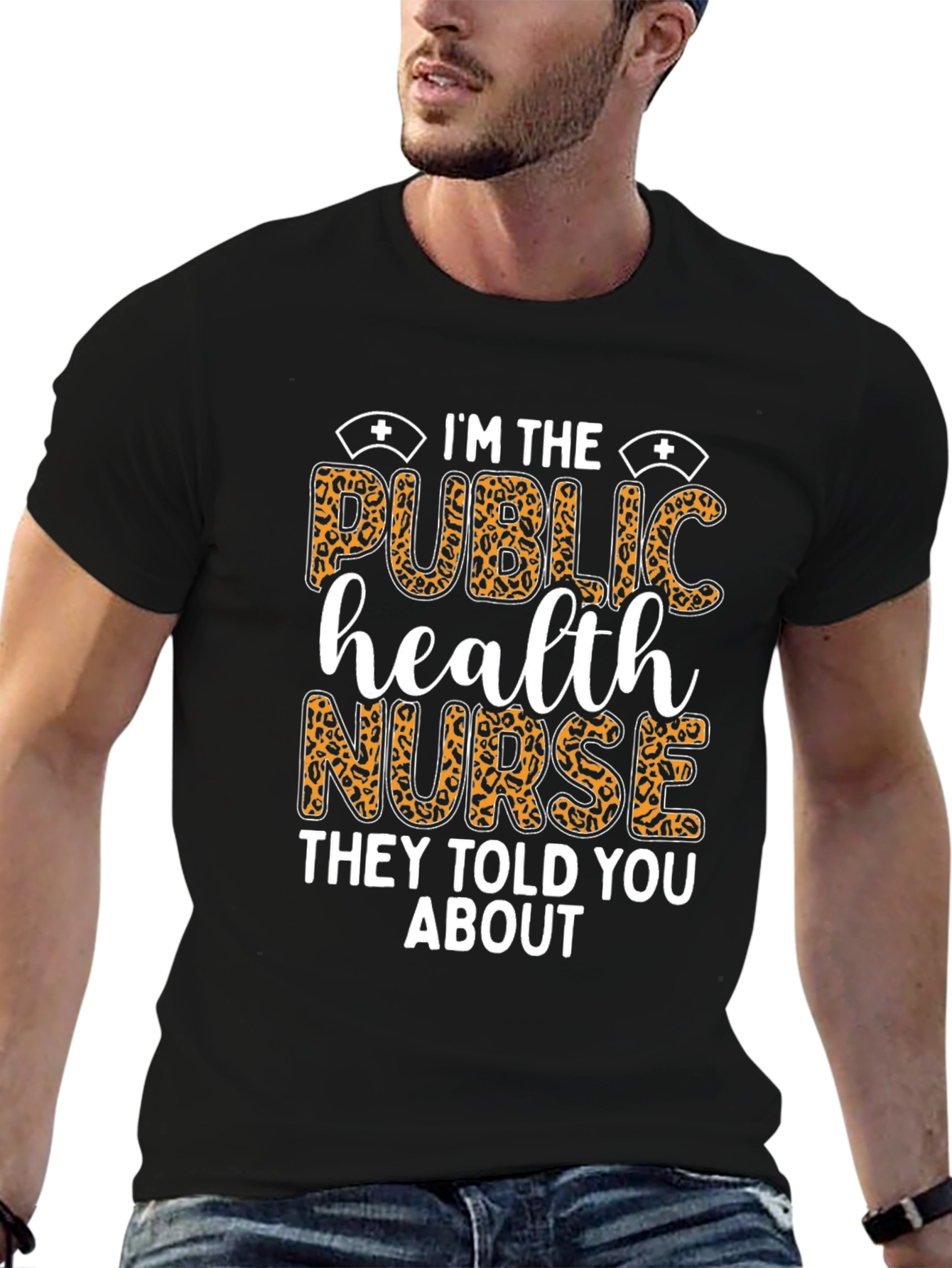 Im The Public Health Nurse T-Shirt