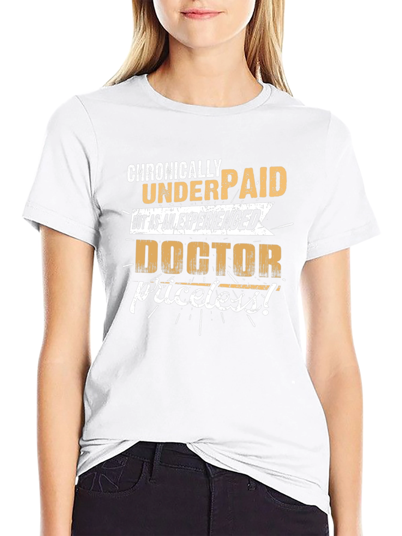 Chronically Underpaid Doctor Graphic Tee