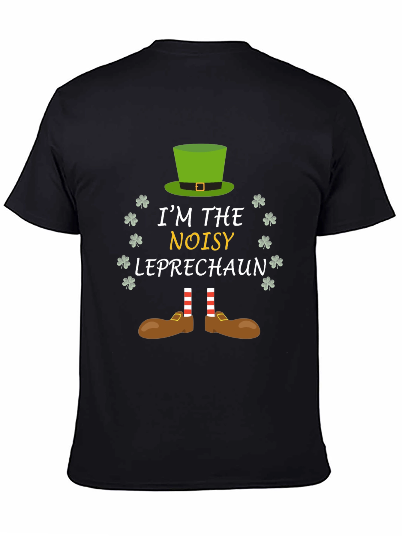 Im The Noisy Leprechaun St. Patricks Day T-Shirt