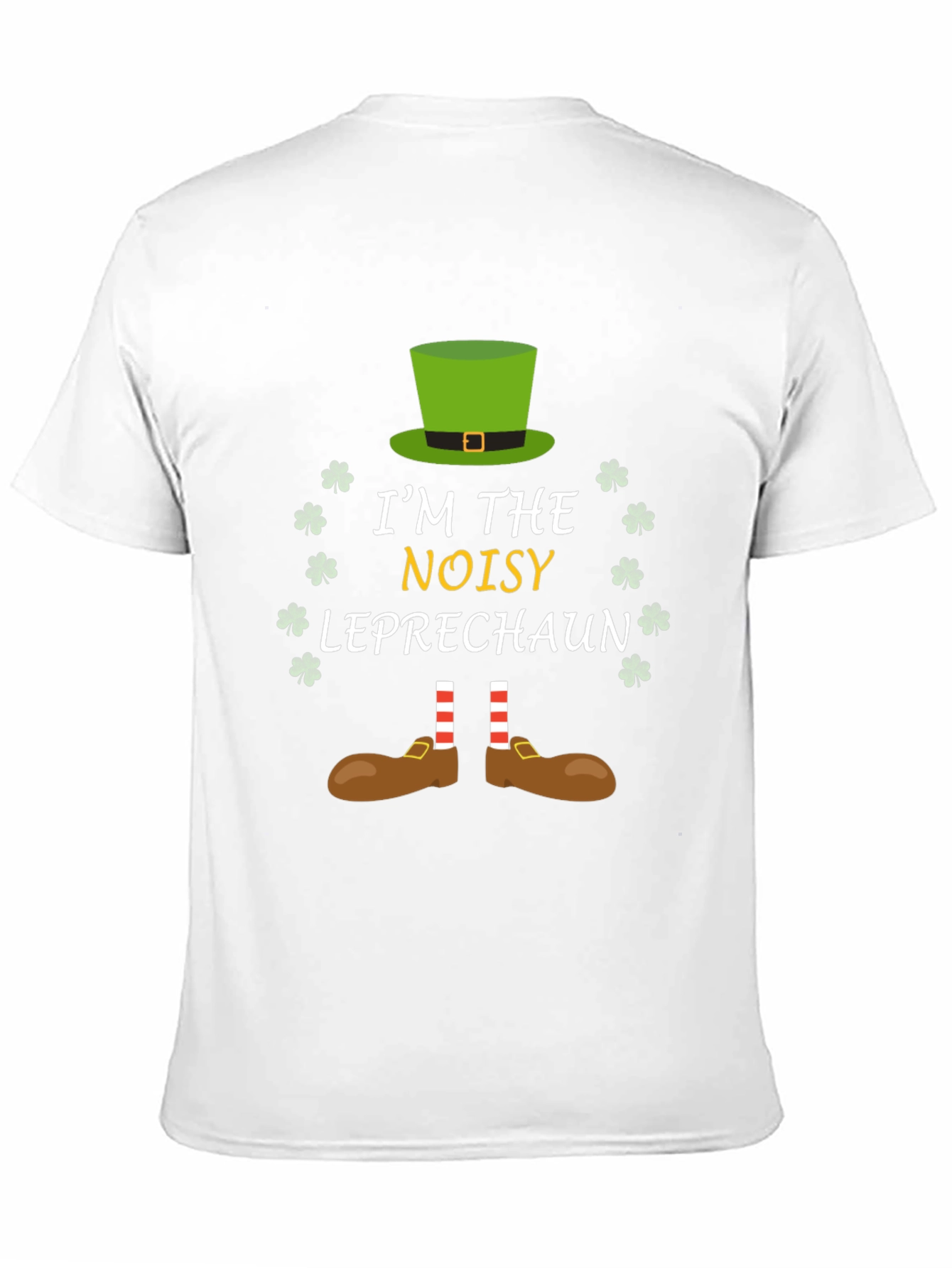 Im The Noisy Leprechaun St. Patricks Day T-Shirt