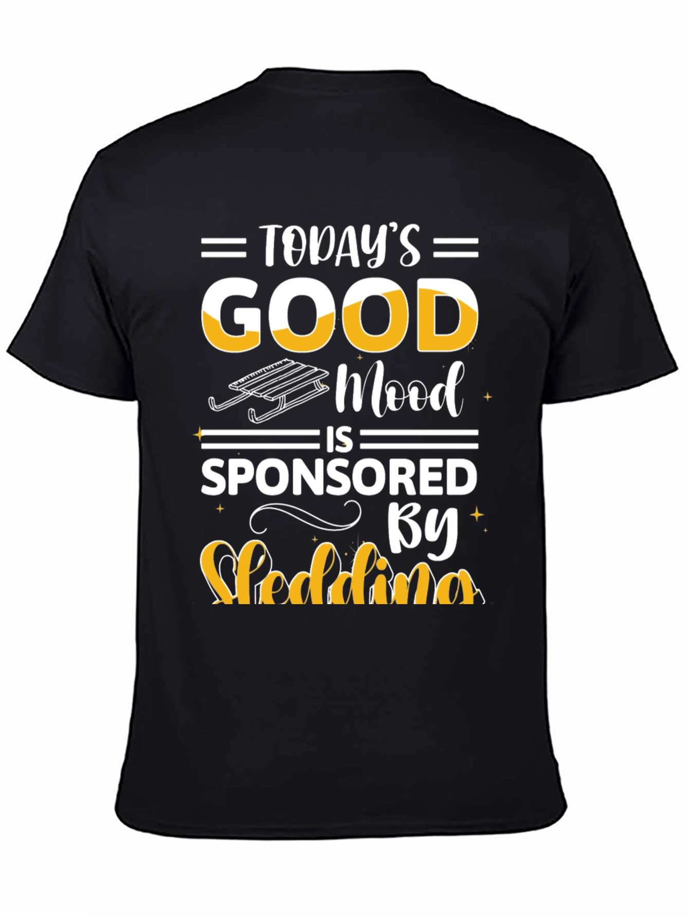 Todays Good Mood Sledding Graphic Tee