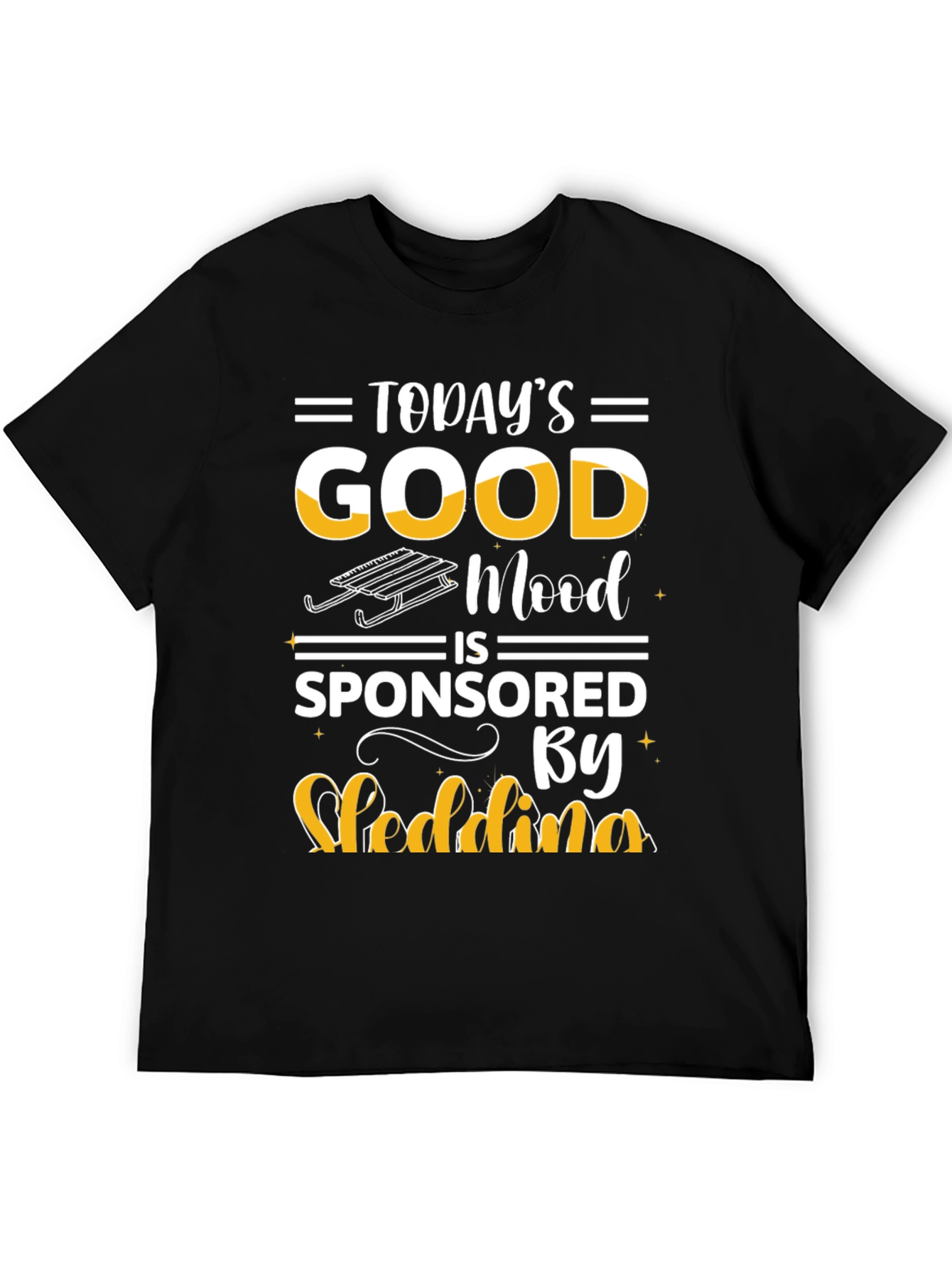 Todays Good Mood Sledding Graphic Tee