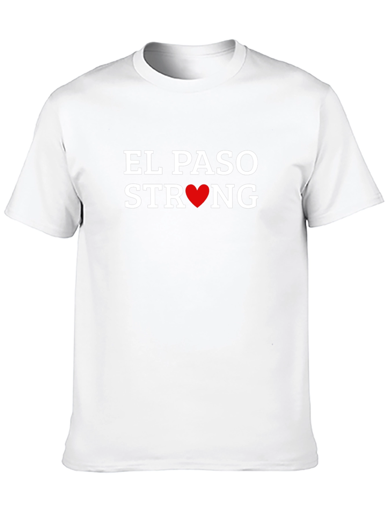El Paso Strong T-Shirt - Show Your Support!