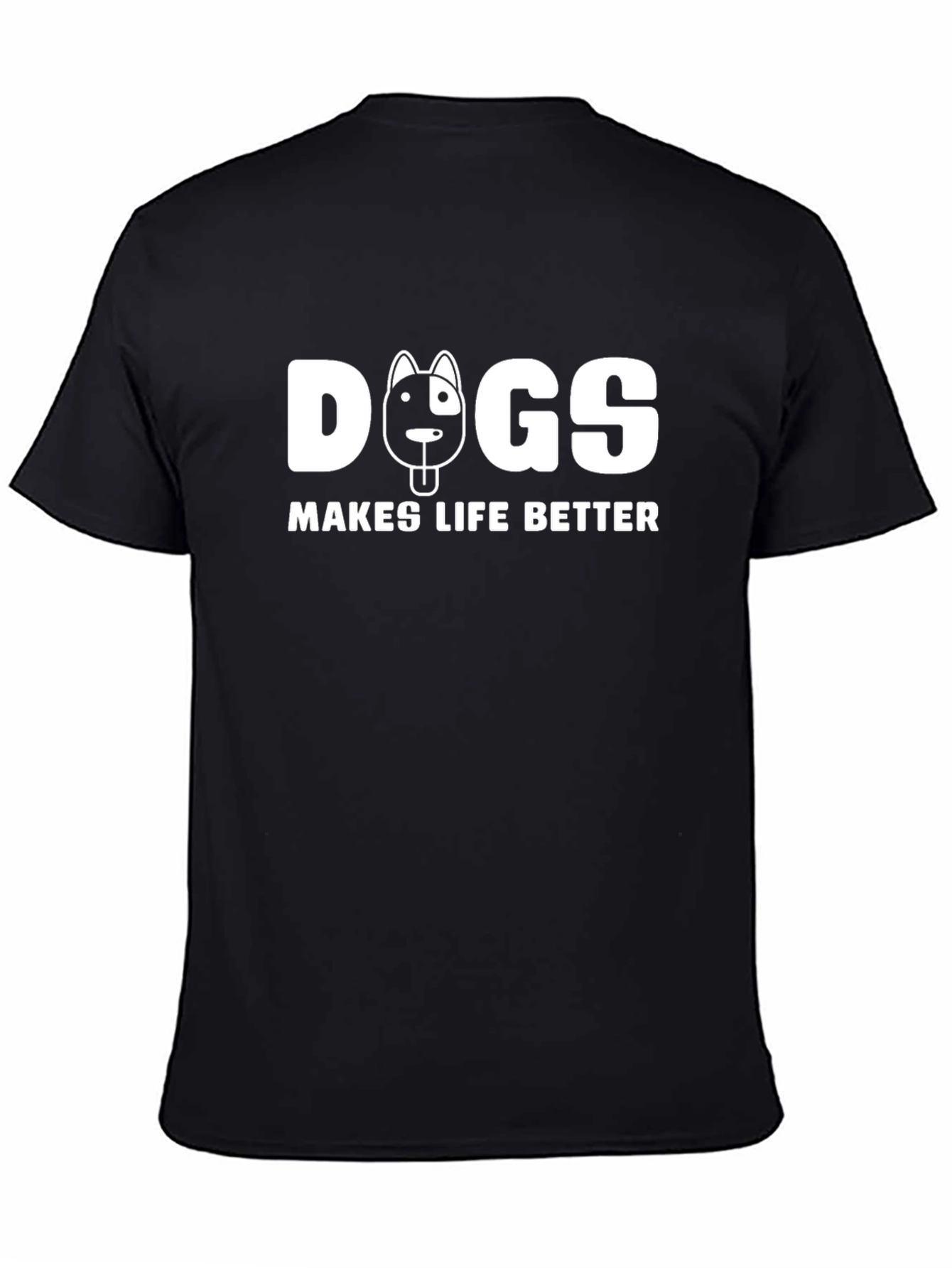 Dogs Make Life Better T-Shirt - Black