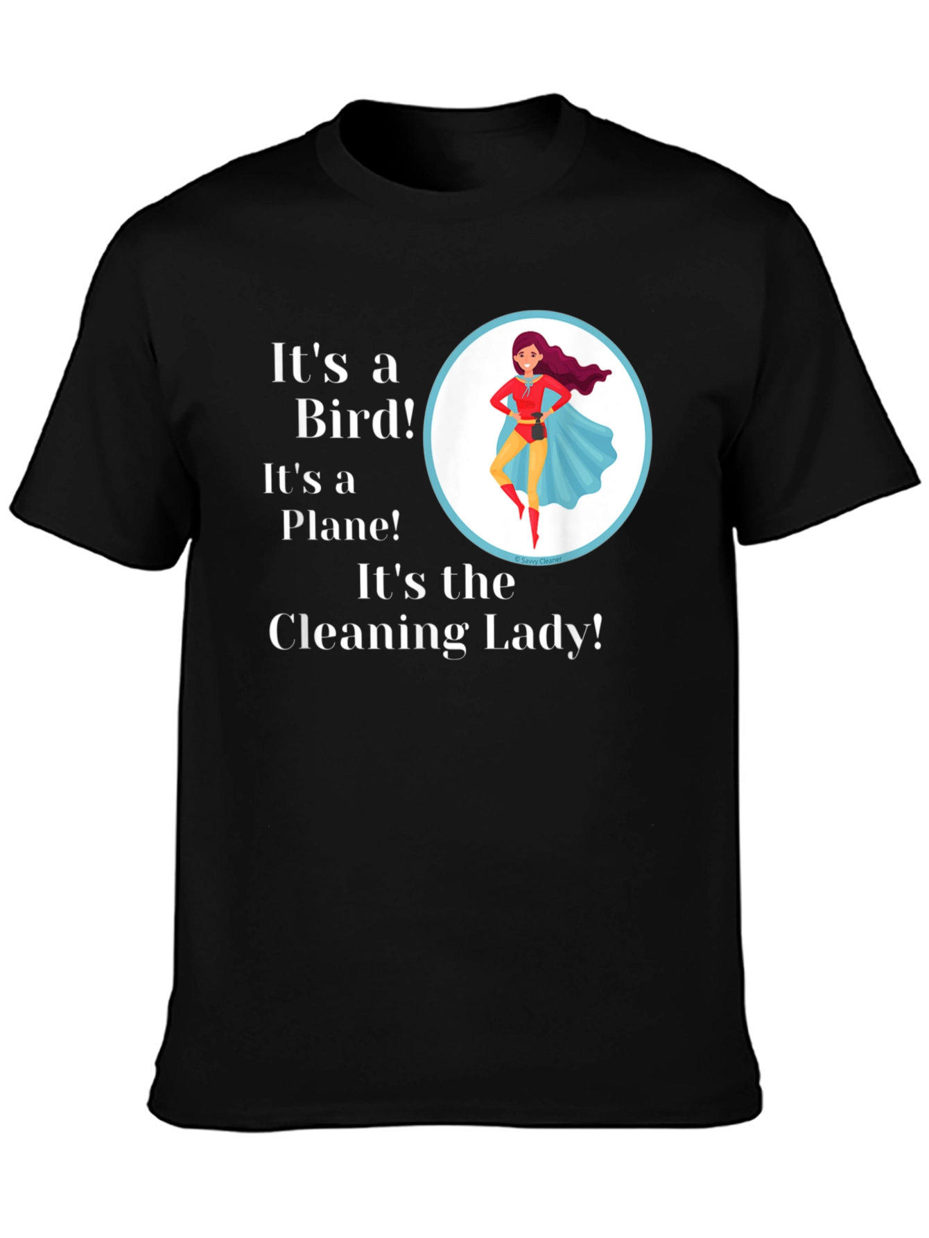Funny Cleaning Lady Superhero T-Shirt