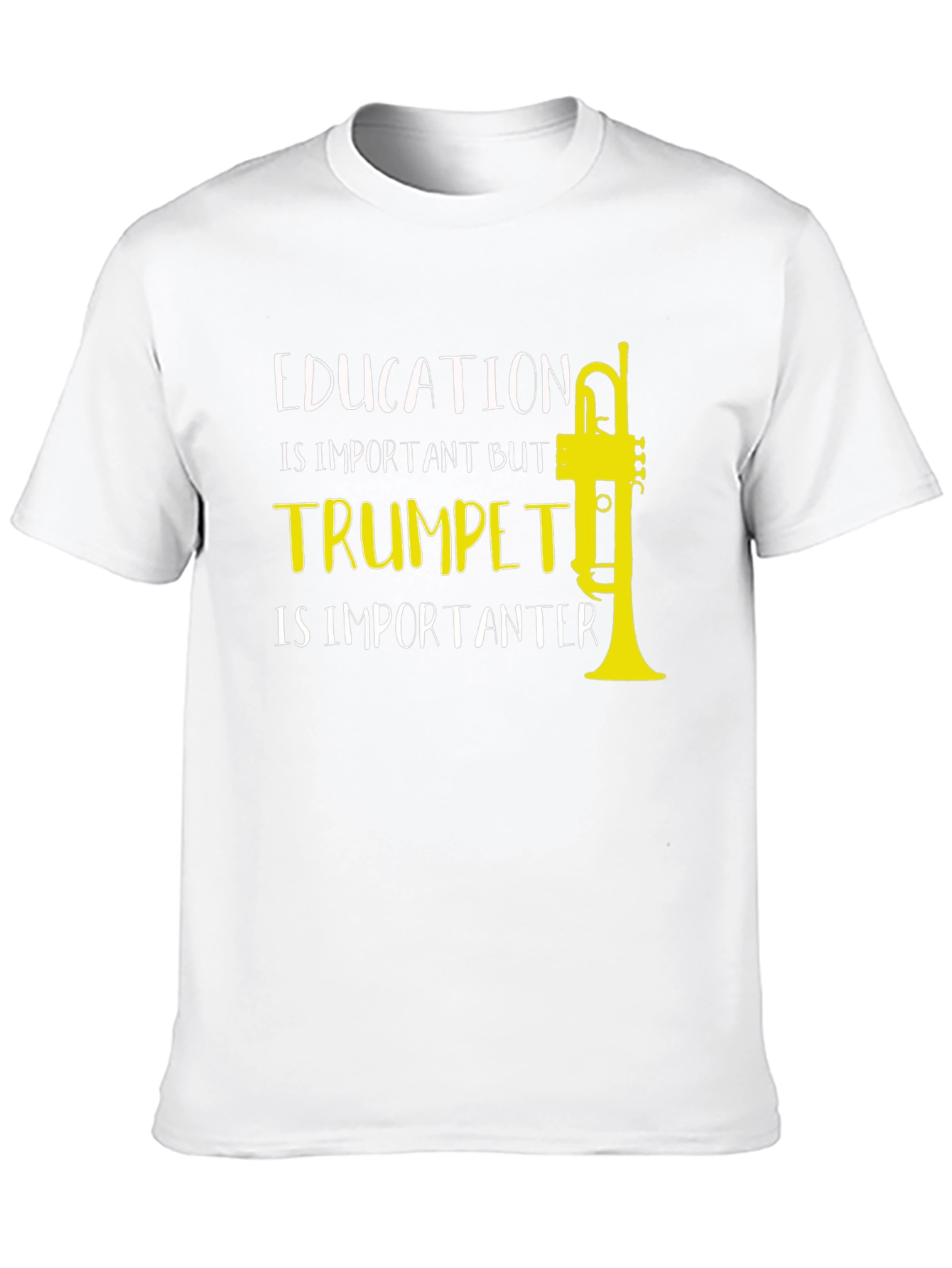 Trumpet Humor T-Shirt: Education is Important