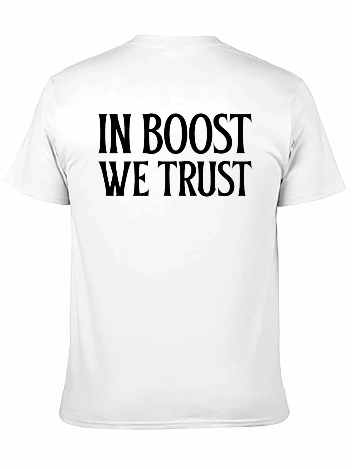 In Boost We Trust Black T-Shirt