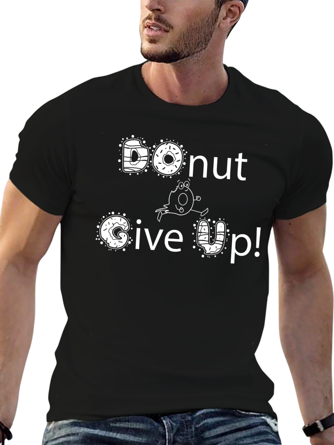 Donut Give Up! Graphic Tee - Motivational Funny T-Shirt