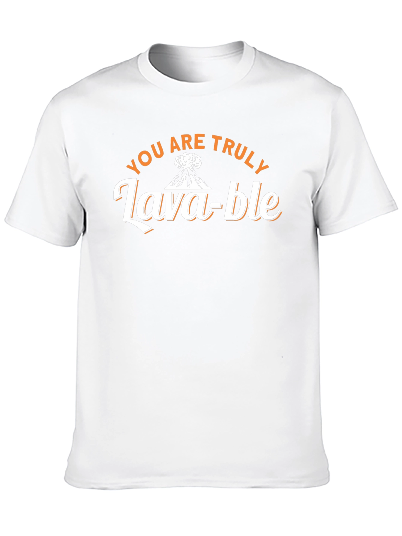 You Are Truly Lava-ble Black T-Shirt