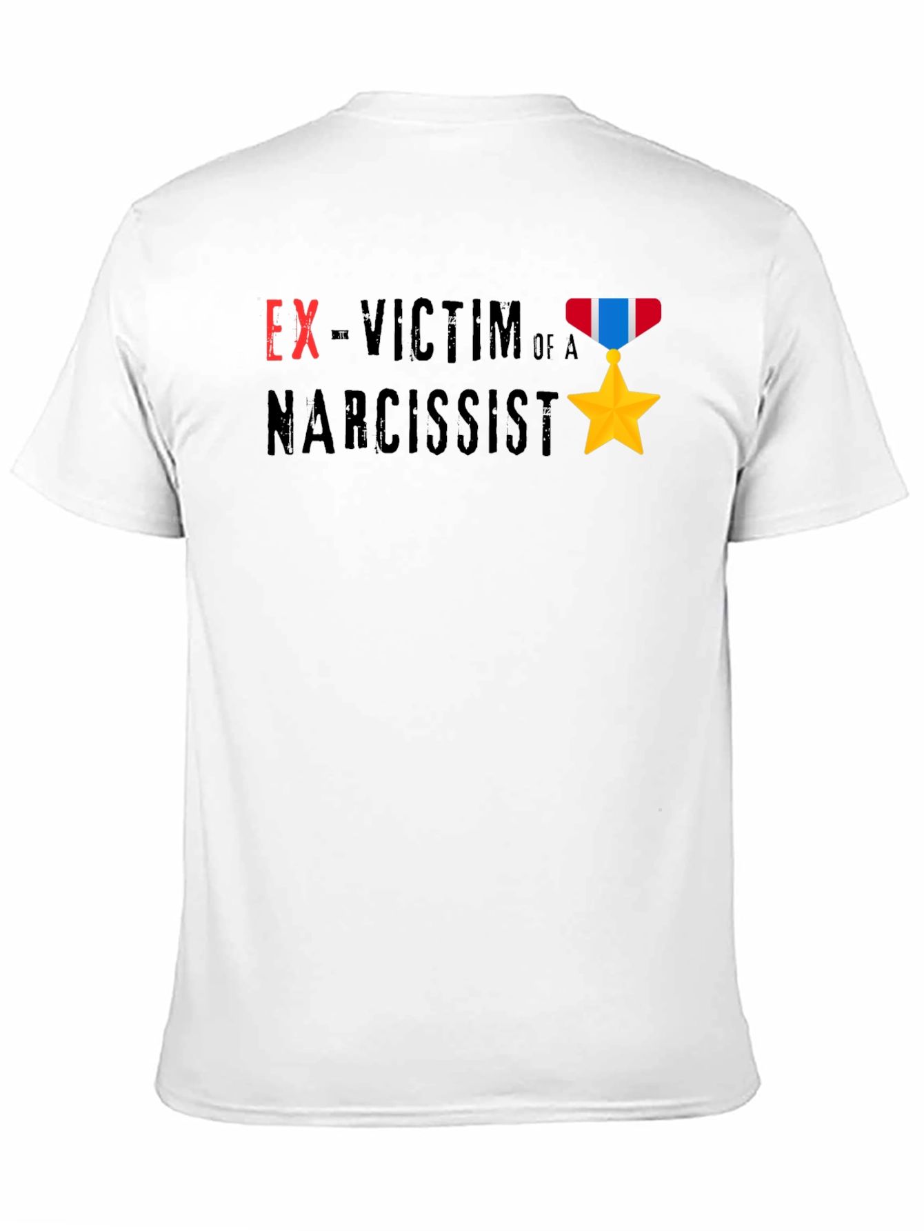 Ex-Victim of a Narcissist T-Shirt