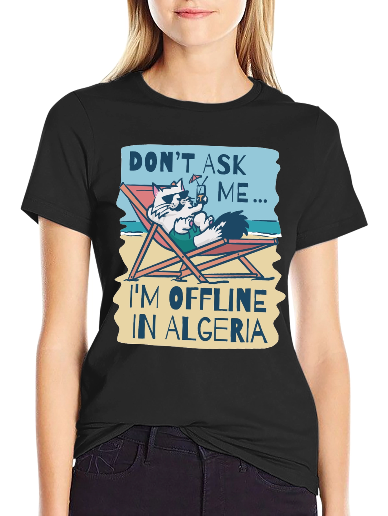 Dont Ask Me Im Offline in Algeria T-Shirt