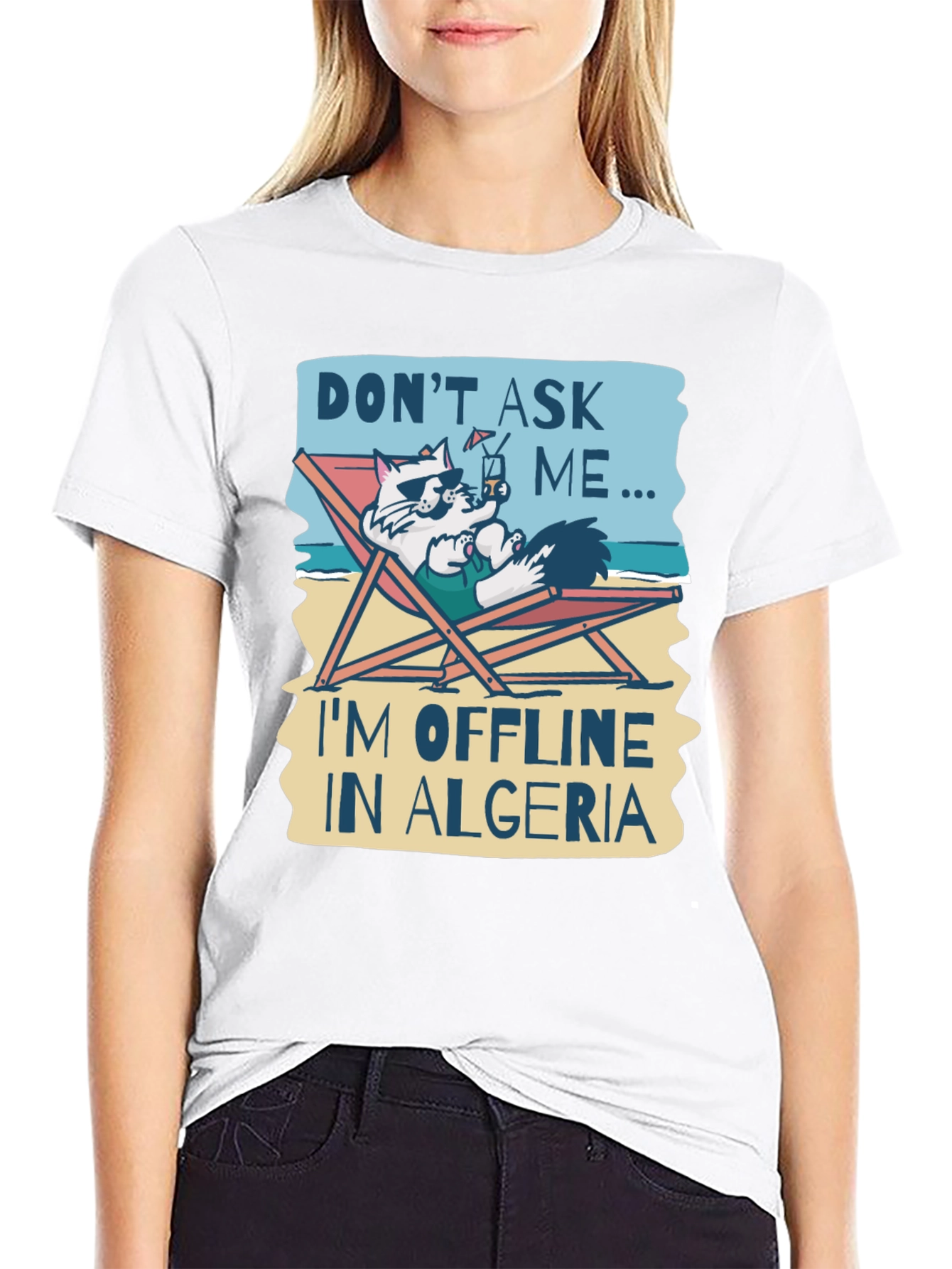 Dont Ask Me Im Offline in Algeria T-Shirt