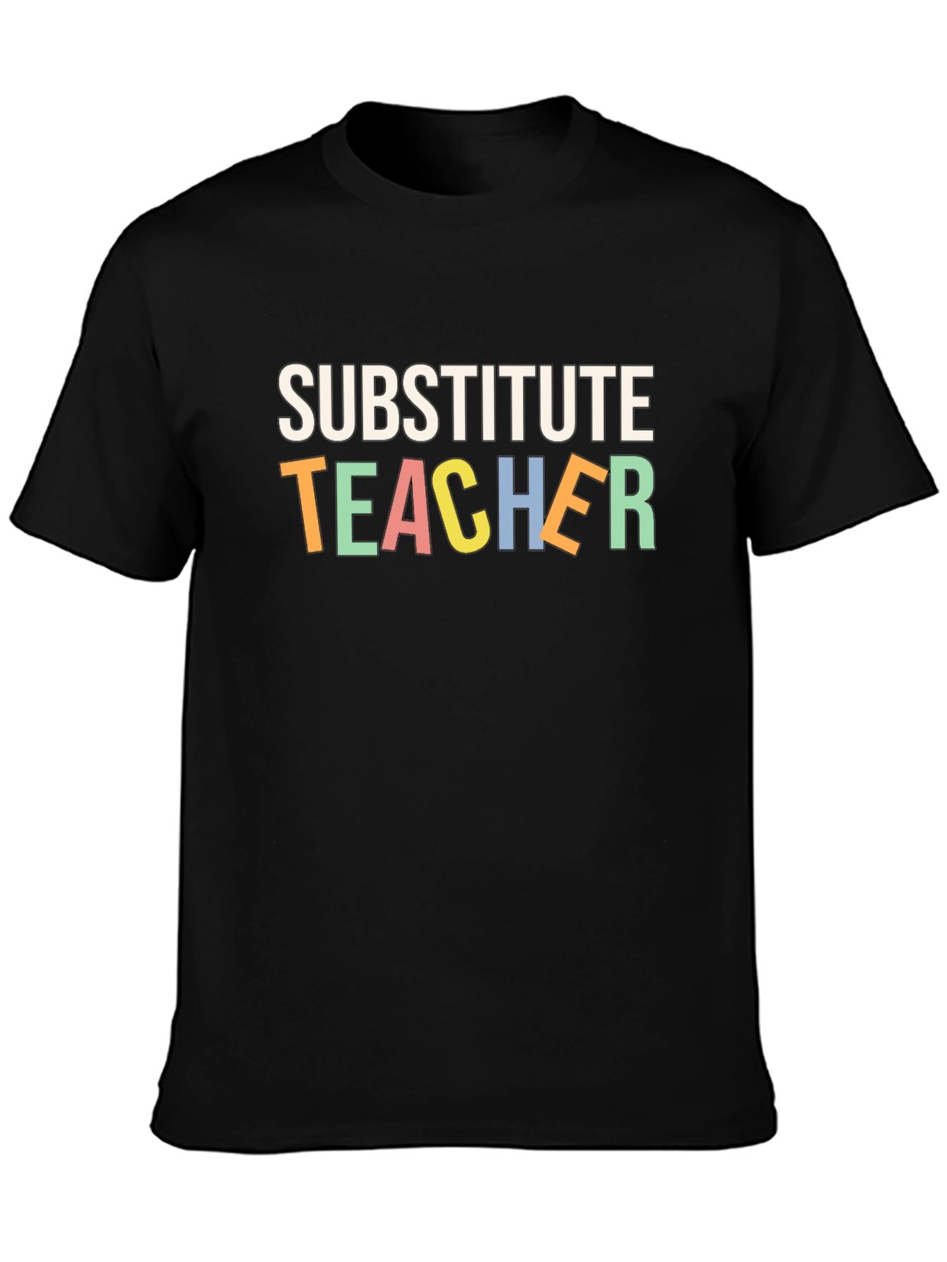 Substitute Teacher Graphic T-Shirt