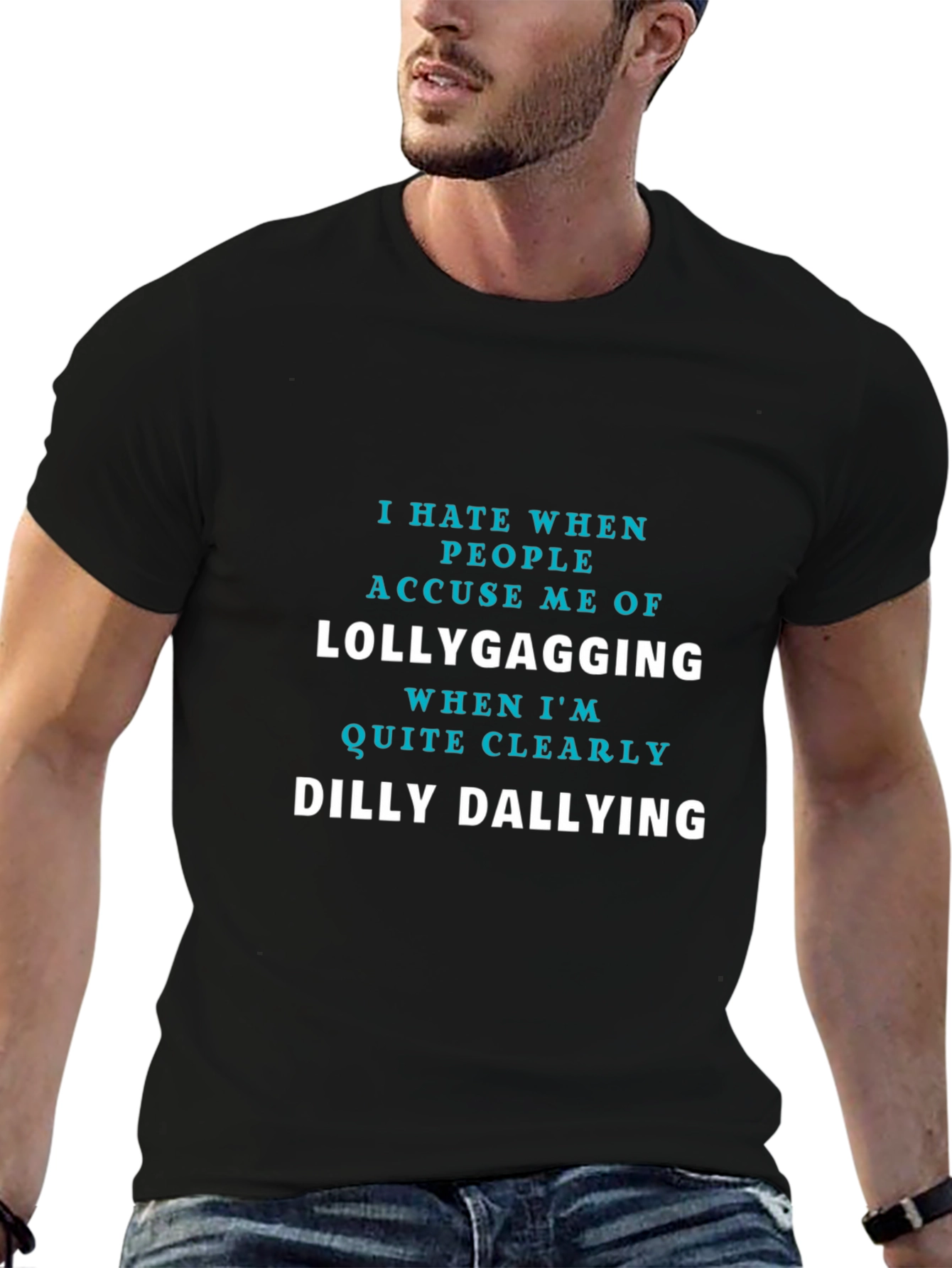 Humorous Dilly Dallying T-Shirt