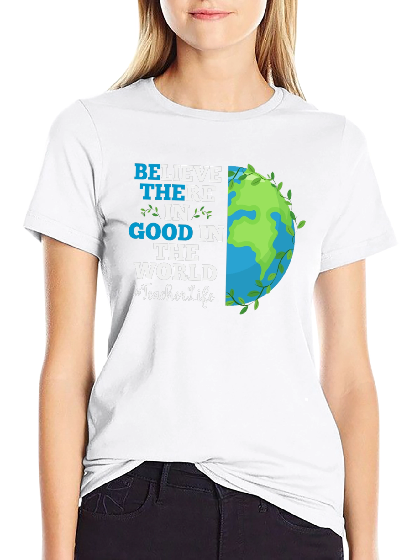 Believe in Good Teacher Life Graphic Tee