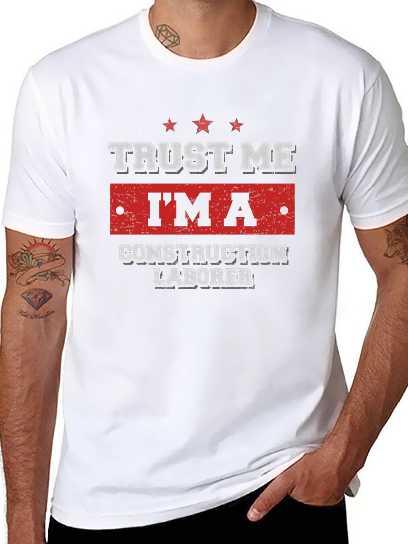 Trust Me Im A Construction Laborer T-Shirt