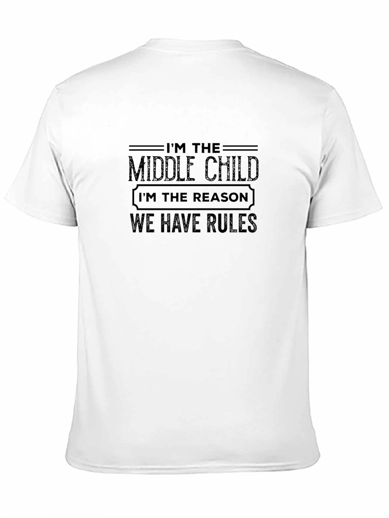 Im The Middle Child Graphic T-Shirt