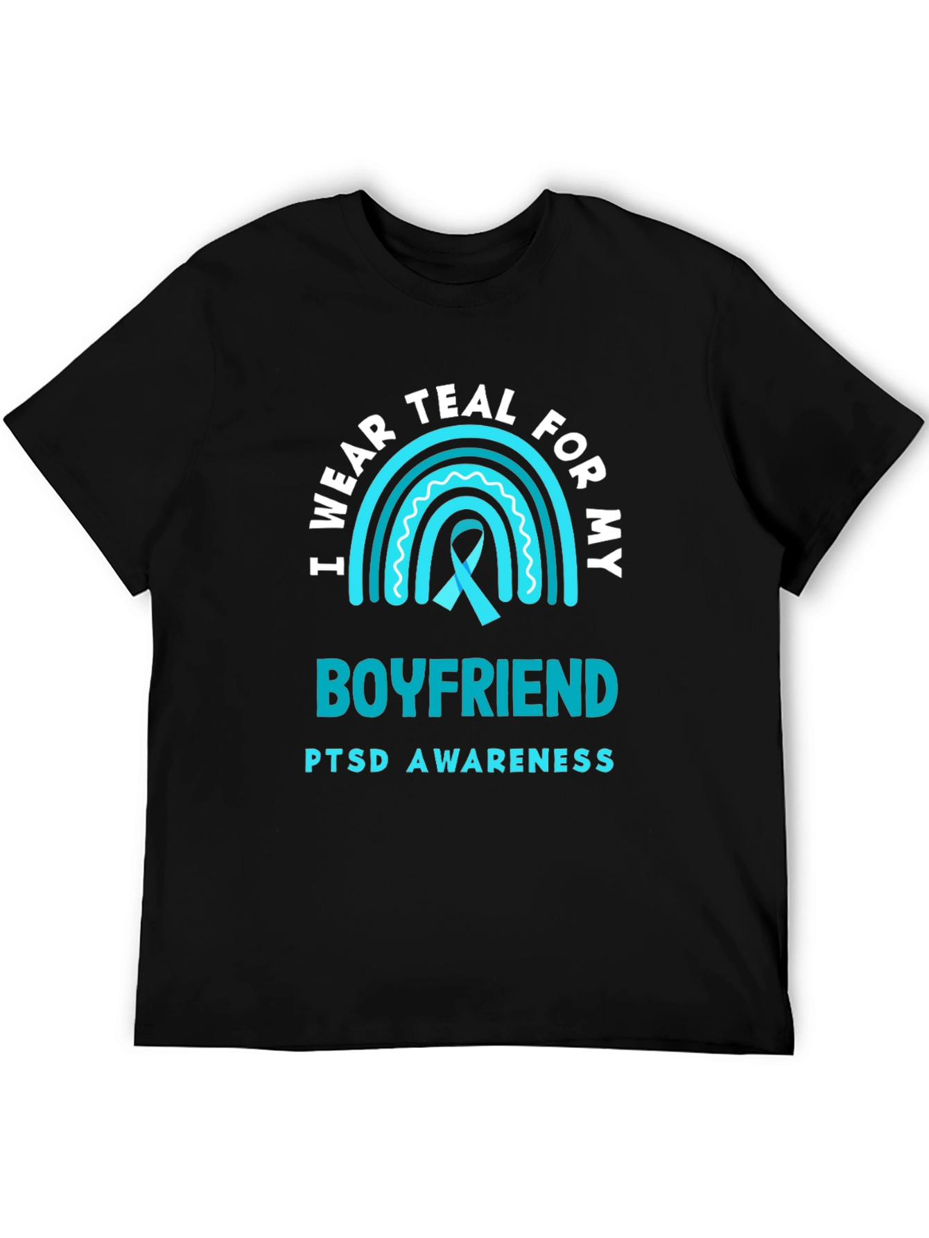 Teal PTSD Awareness Boyfriend Support T-Shirt