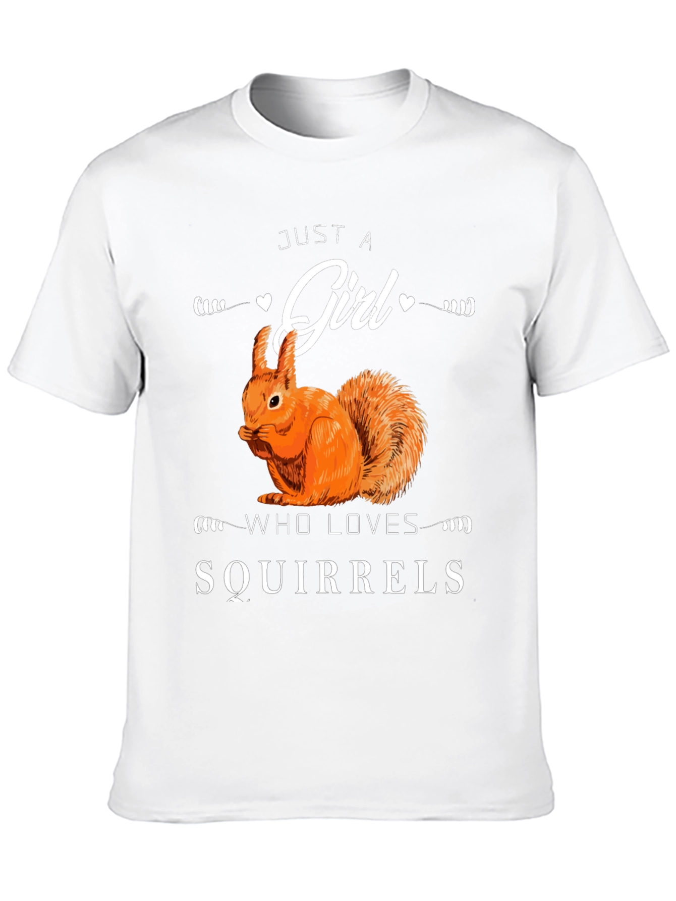 Just A Girl Who Loves Squirrels T-Shirt