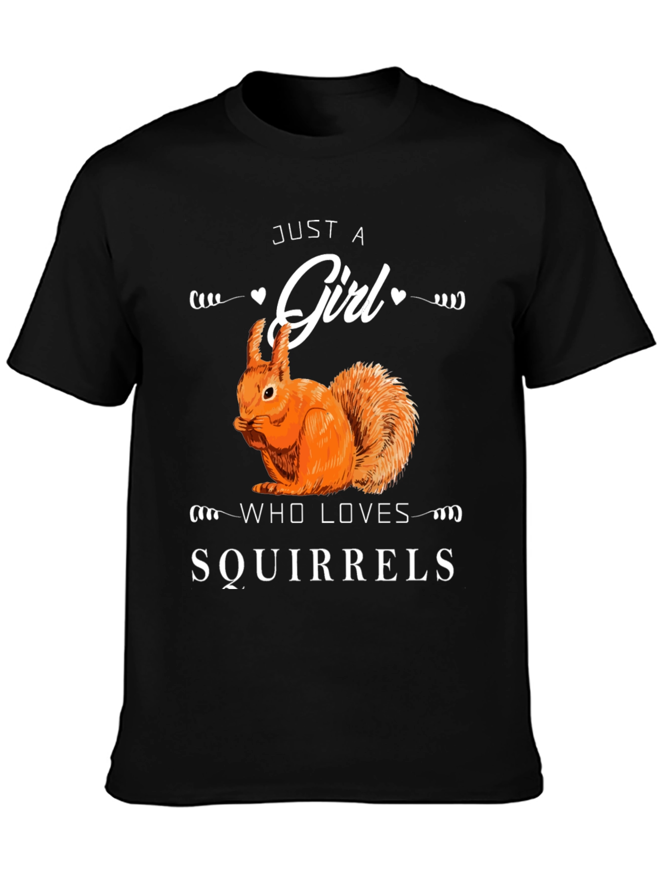 Just A Girl Who Loves Squirrels T-Shirt