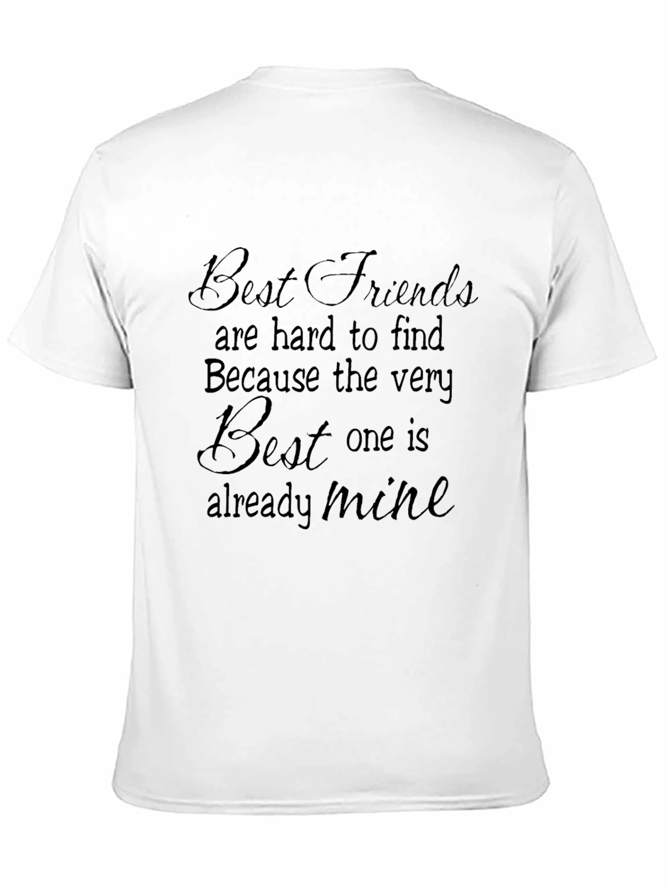 Best Friends T-Shirt - Already Mine