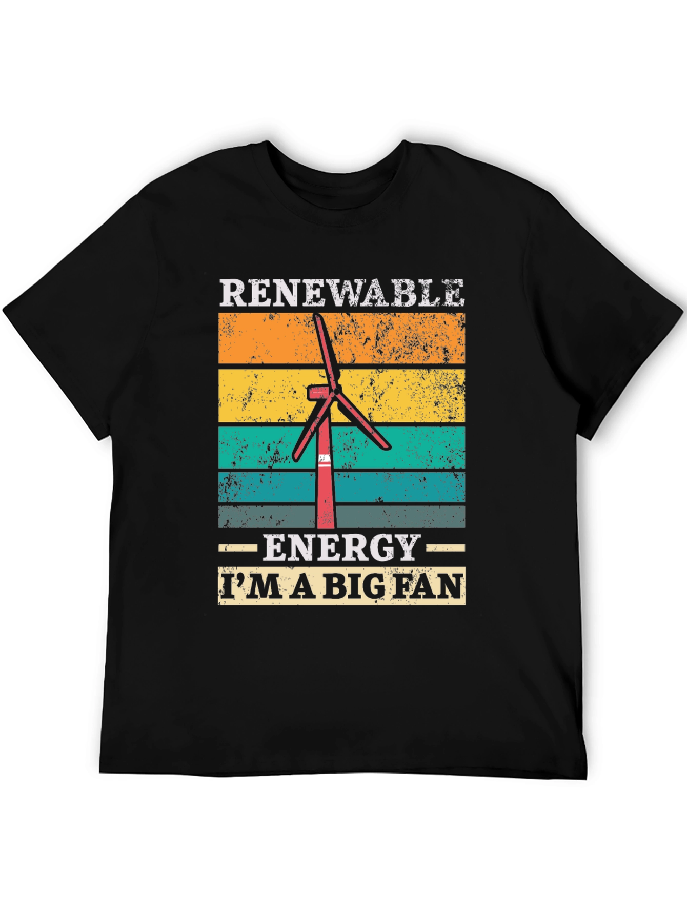 Renewable Energy Im A Big Fan T-Shirt