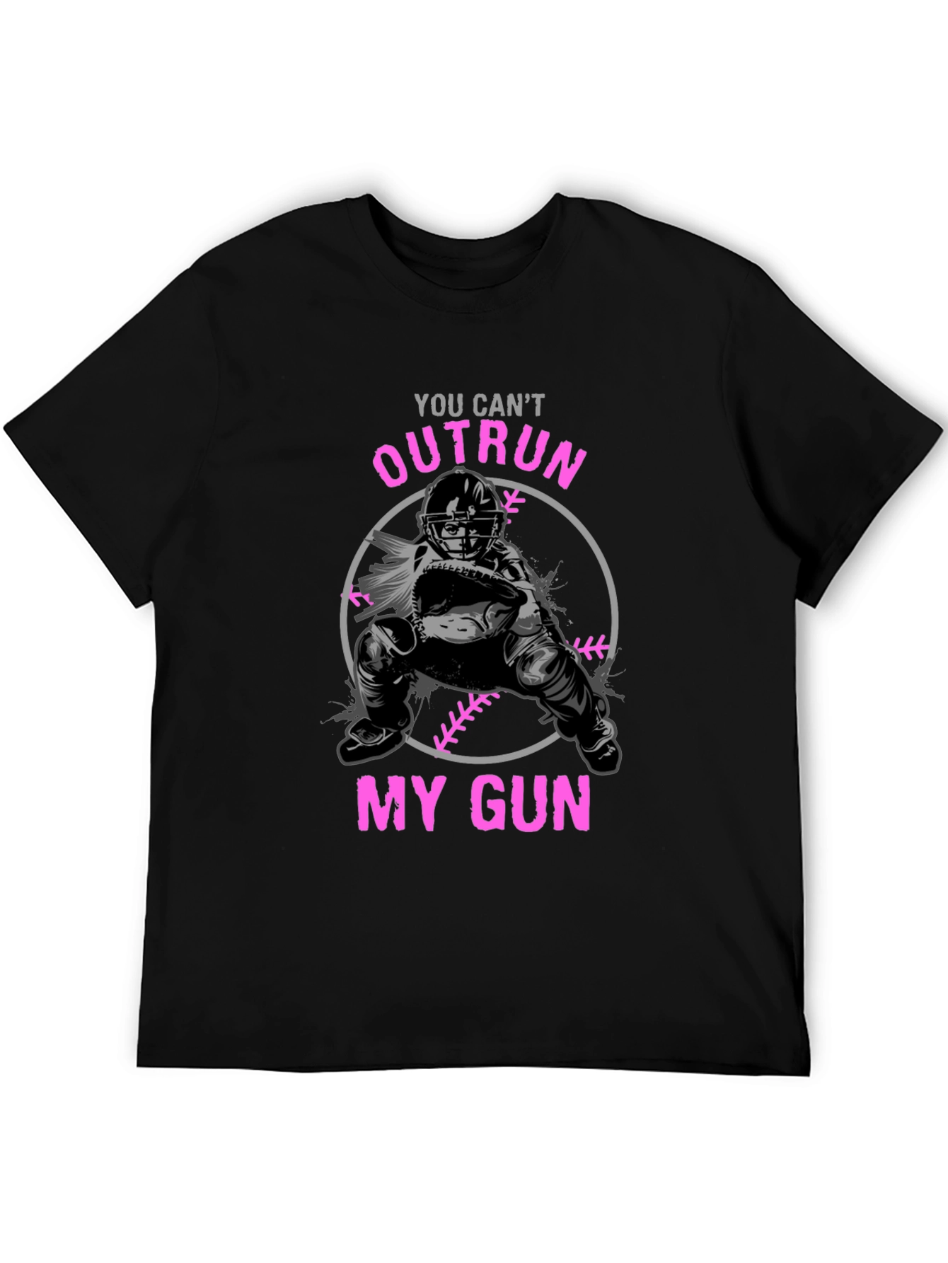You Cant Outrun My Gun Baseball T-Shirt