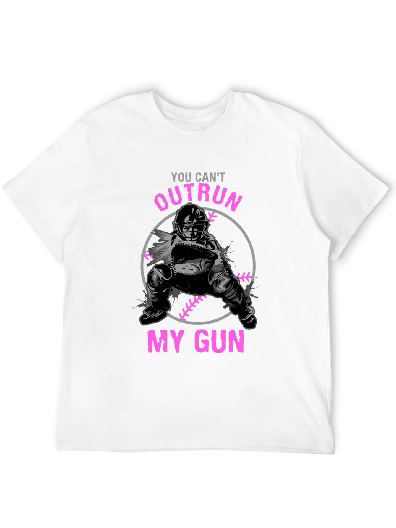 You Cant Outrun My Gun Baseball T-Shirt