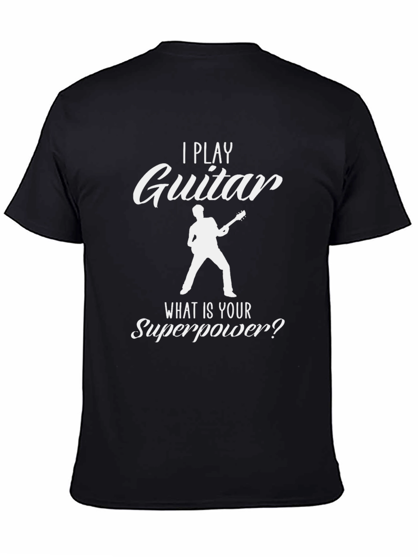I Play Guitar Superpower T-Shirt