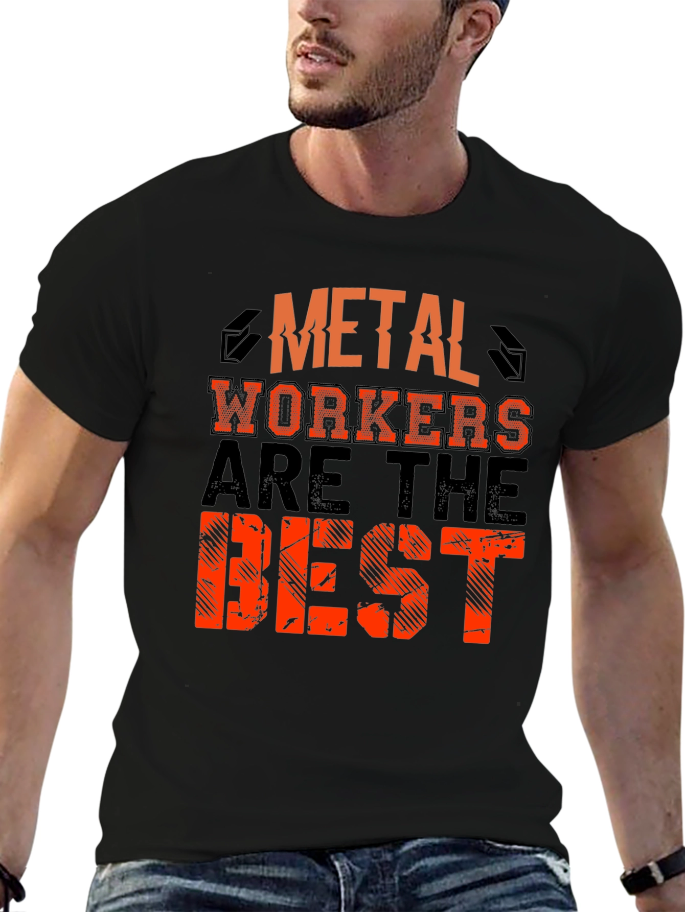 Metal Workers Are The Best Black T-Shirt