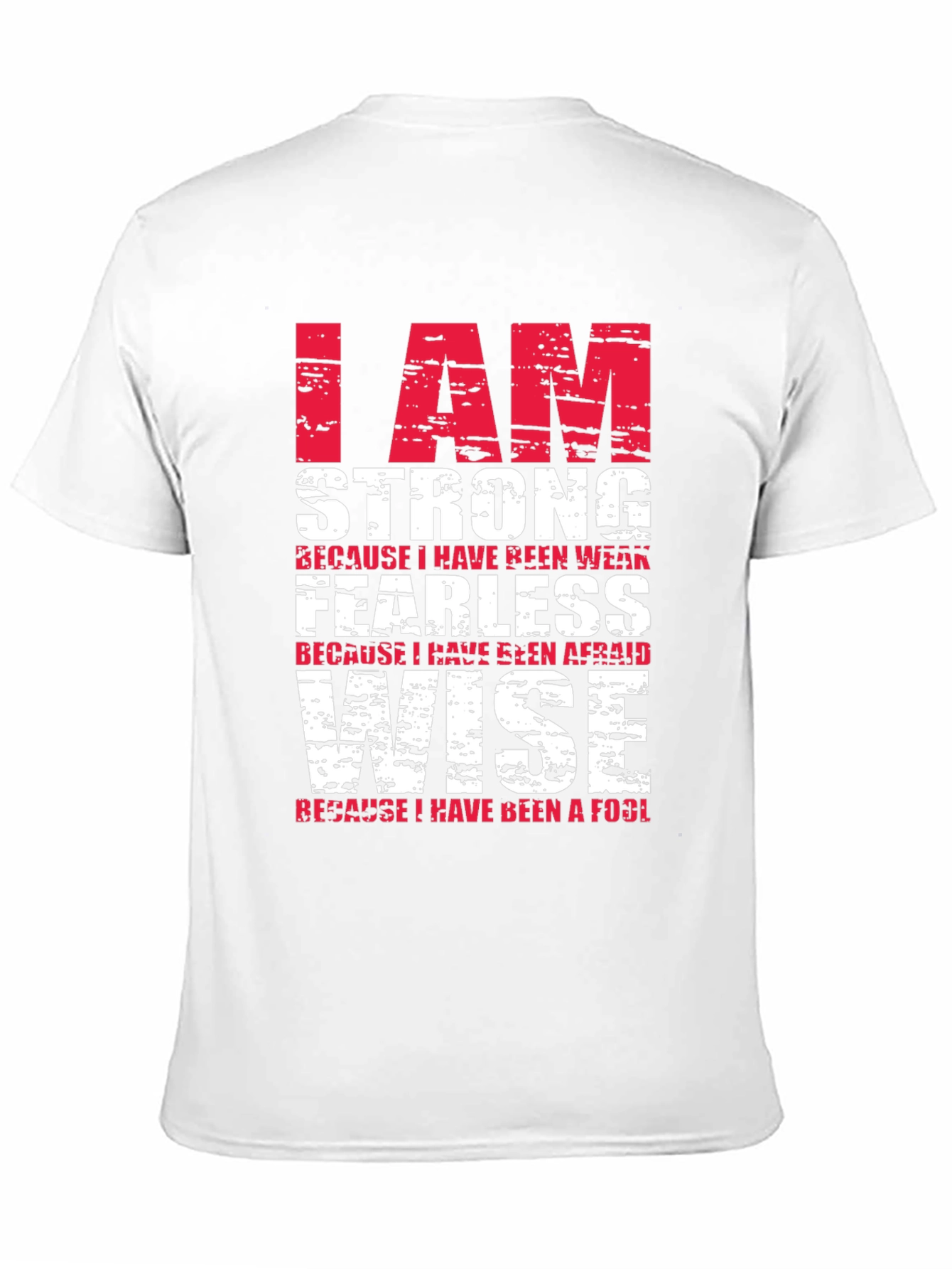 I Am Strong T-Shirt - Motivational Graphic Tee
