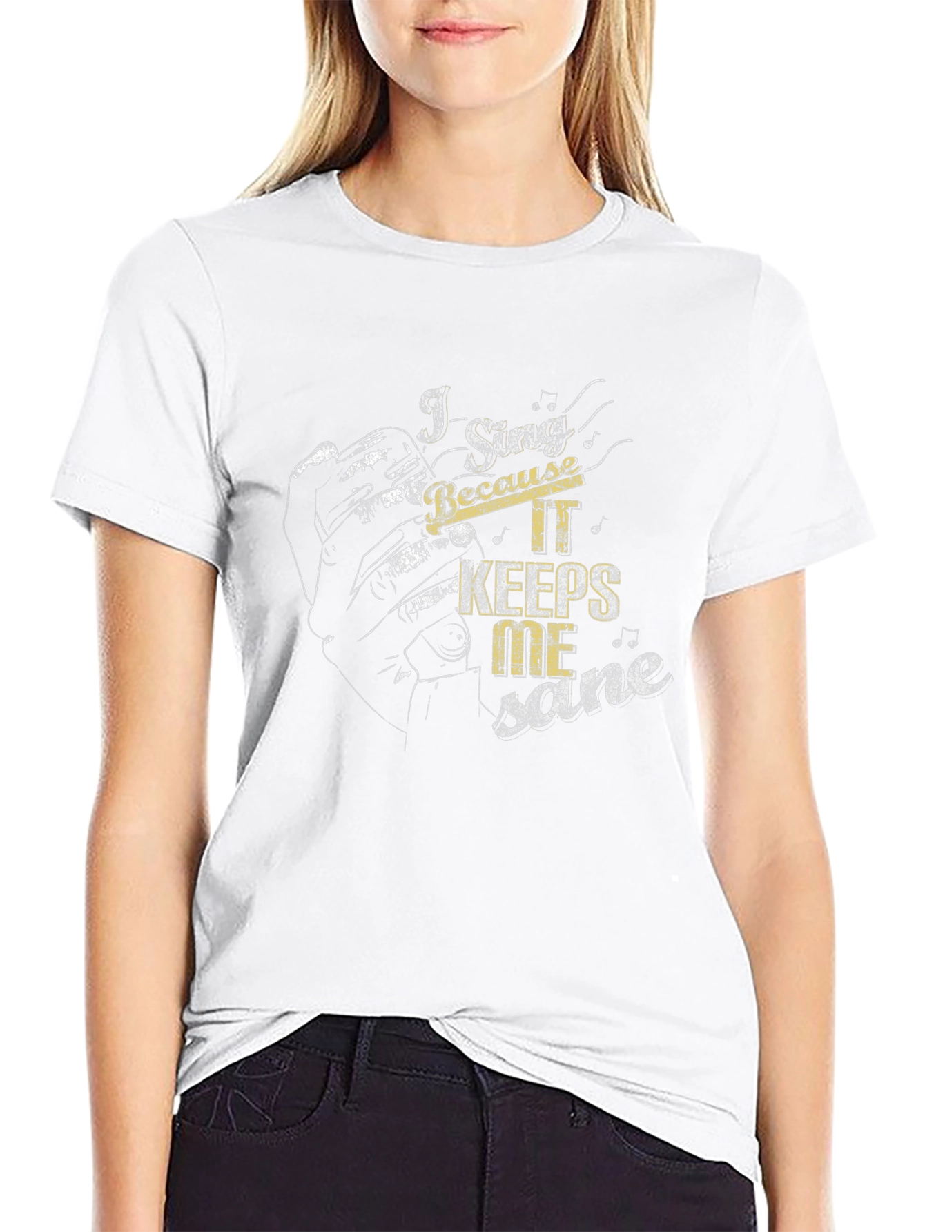 I Sing Because It Keeps Me Sane Black T-Shirt