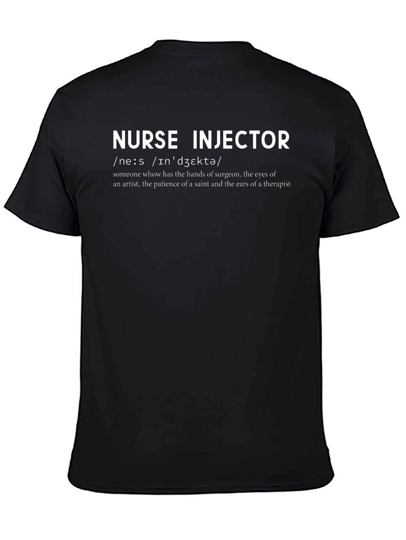 Nurse Injector Definition T-Shirt - Medical Apparel