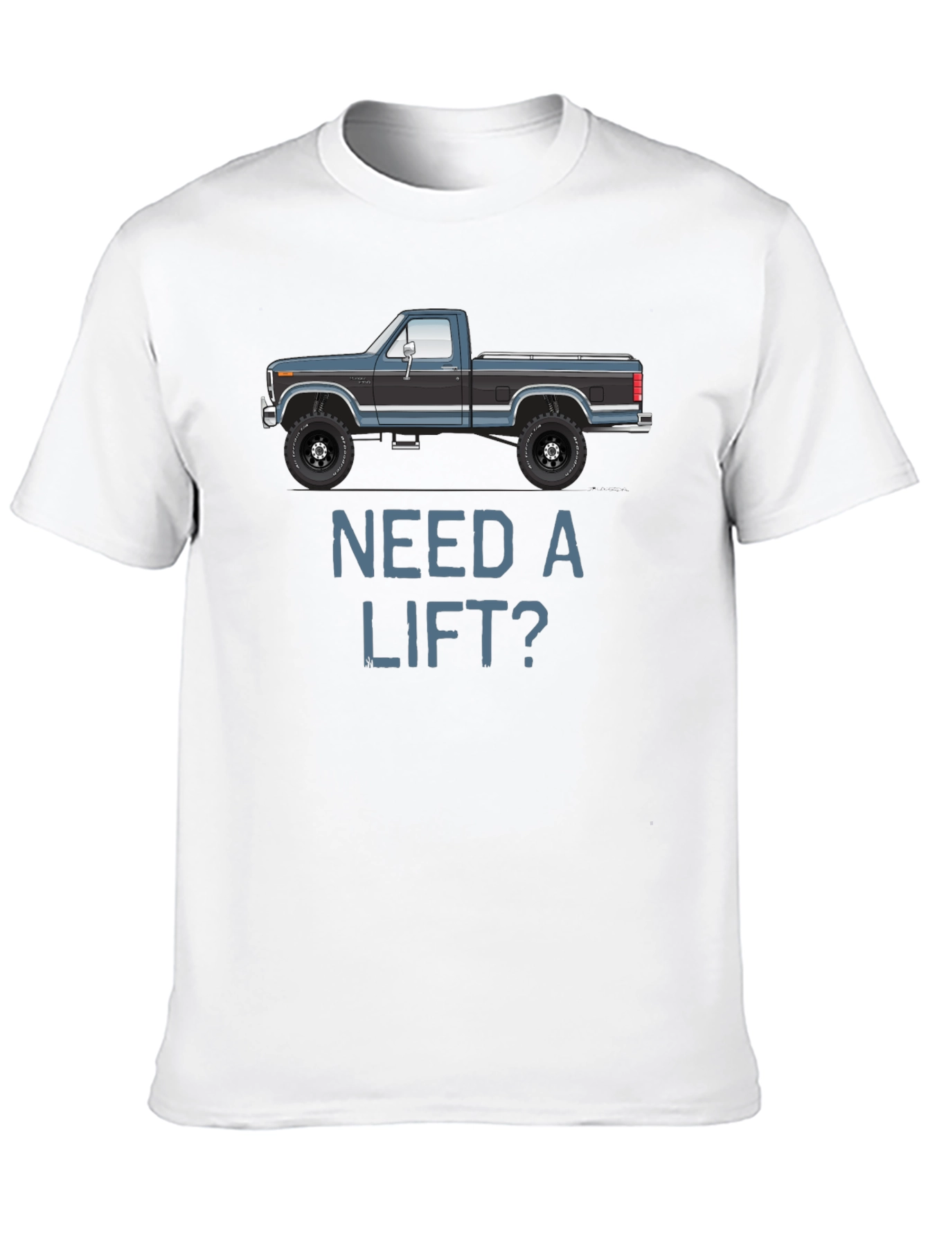 Need a Lift? Classic Truck Graphic Tee