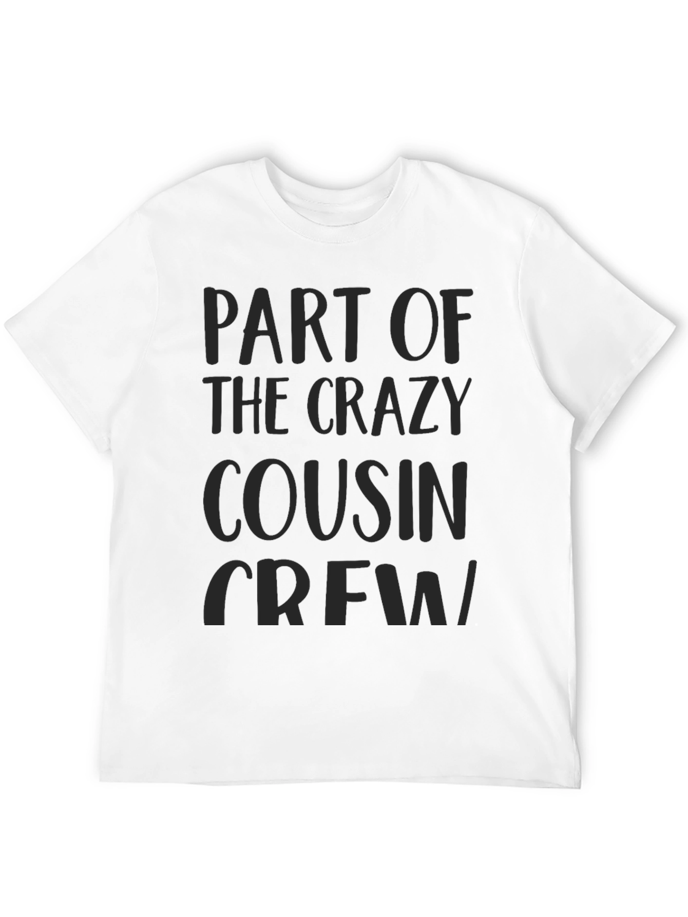 Crazy Cousin Crew T-Shirt - Matching Family Tee