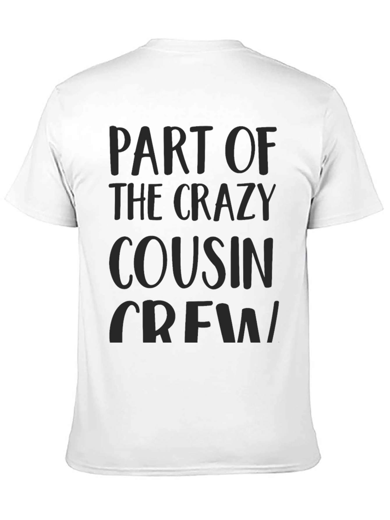 Crazy Cousin Crew T-Shirt - Matching Family Tee