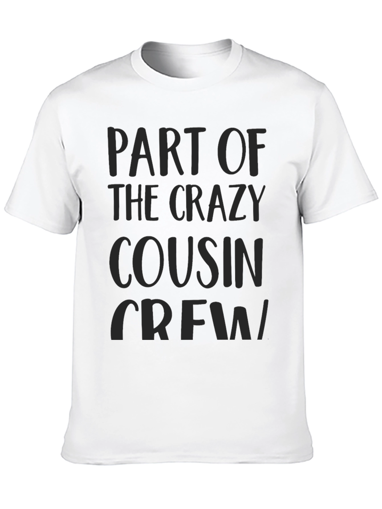 Crazy Cousin Crew T-Shirt - Matching Family Tee