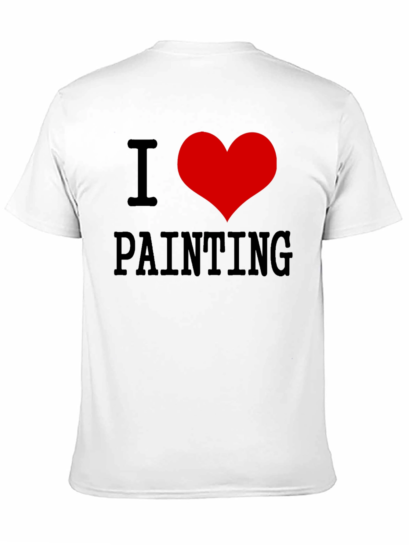 I Love Painting T-Shirt - Artistic Expression Tee