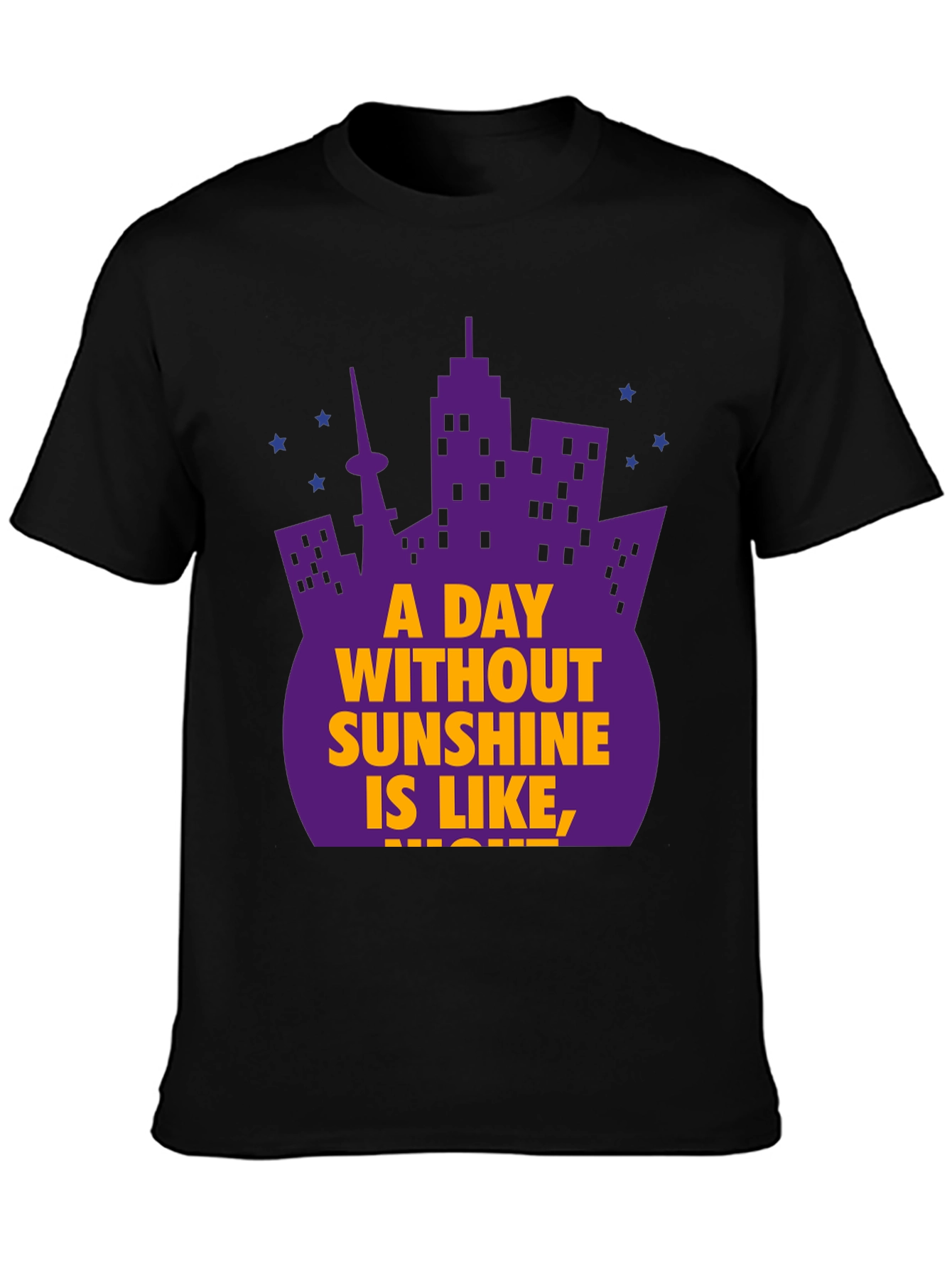 City Skyline T-Shirt: A Day Without Sunshine