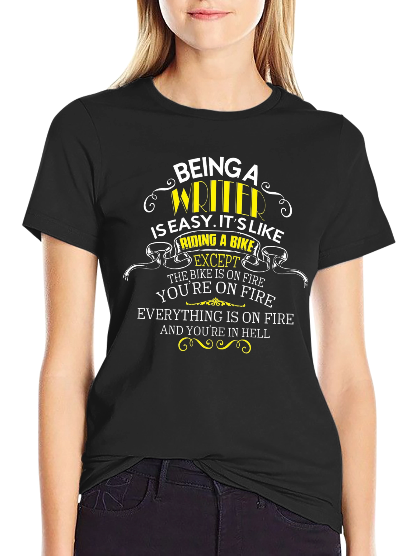 Being A Writer T-Shirt: Riding A Bike Except...