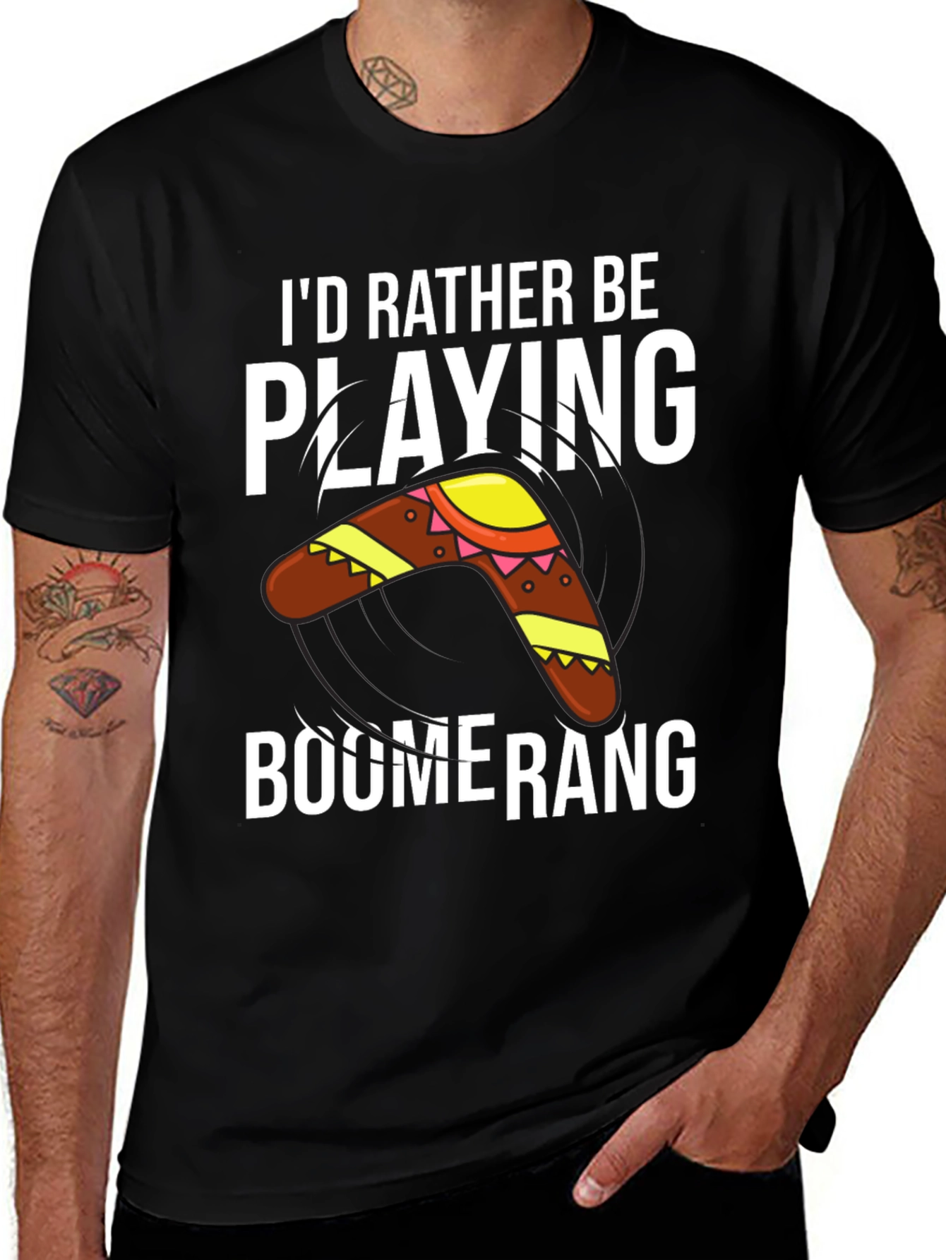 Boomerang T-Shirt: Id Rather Be Playing