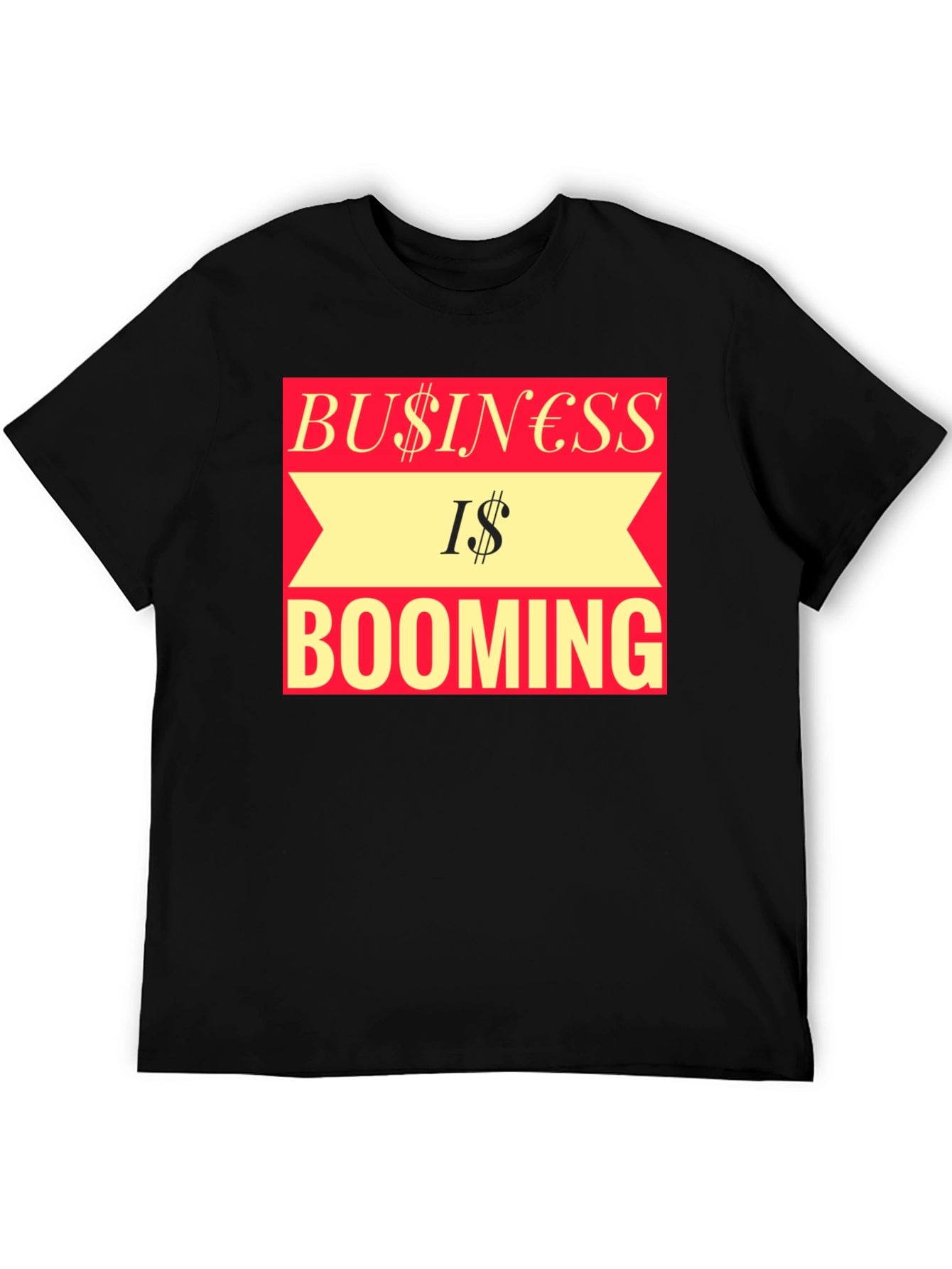 Business is Booming Graphic Tee
