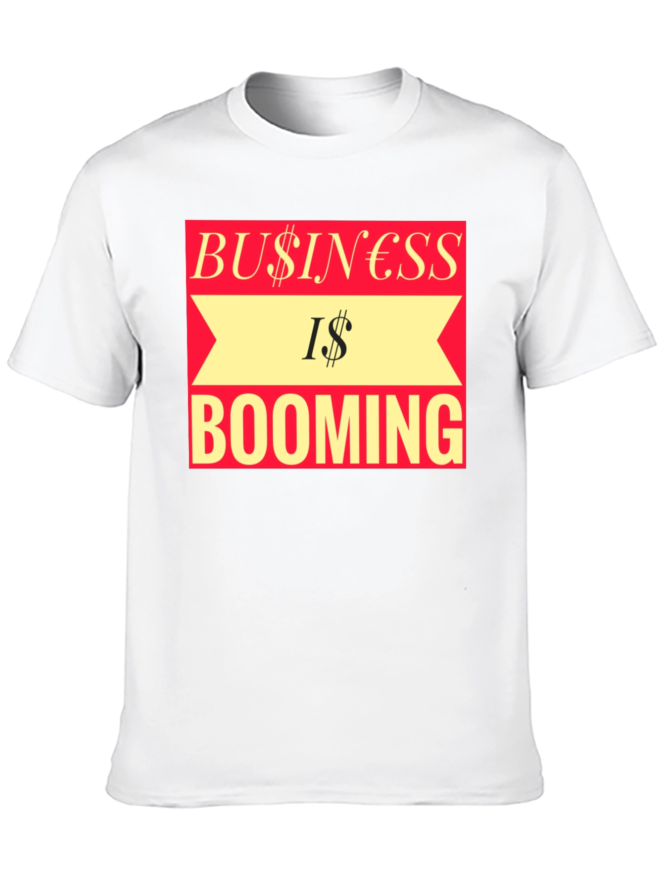 Business is Booming Graphic Tee