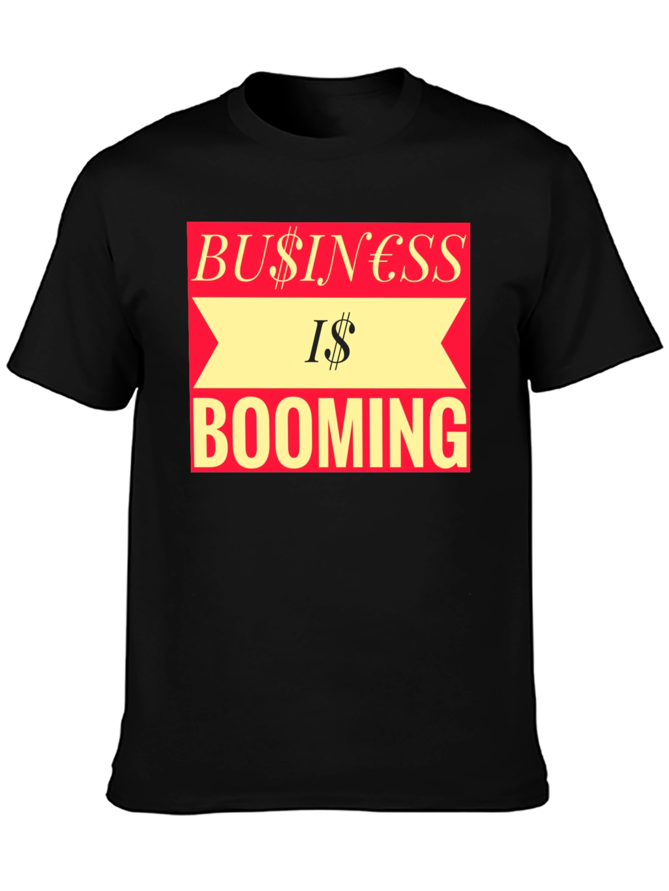 Business is Booming Graphic Tee