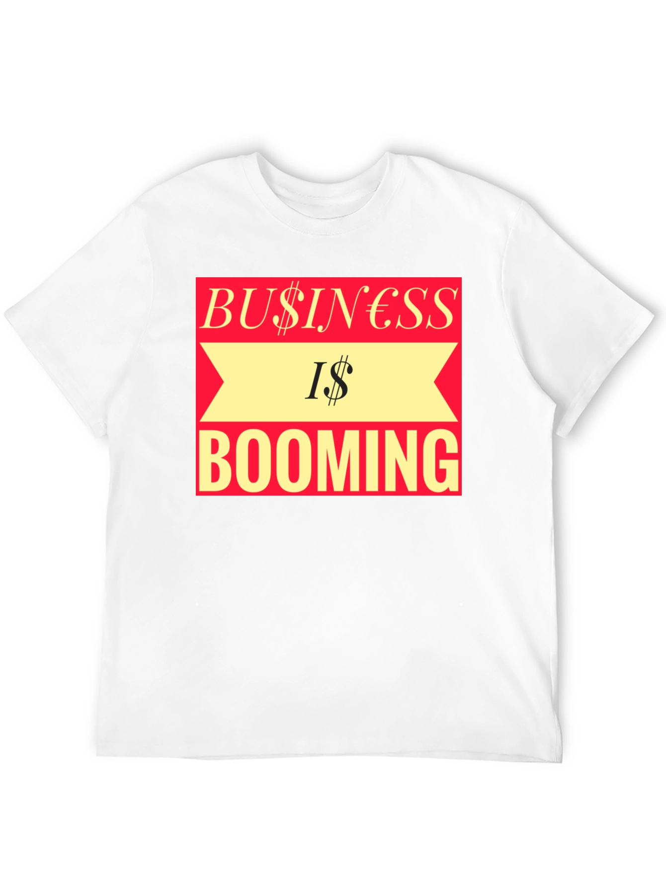 Business is Booming Graphic Tee