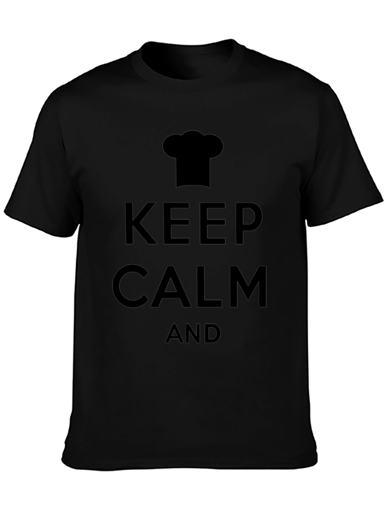 Keep Calm Chef T-Shirt - Black Cotton Tee
