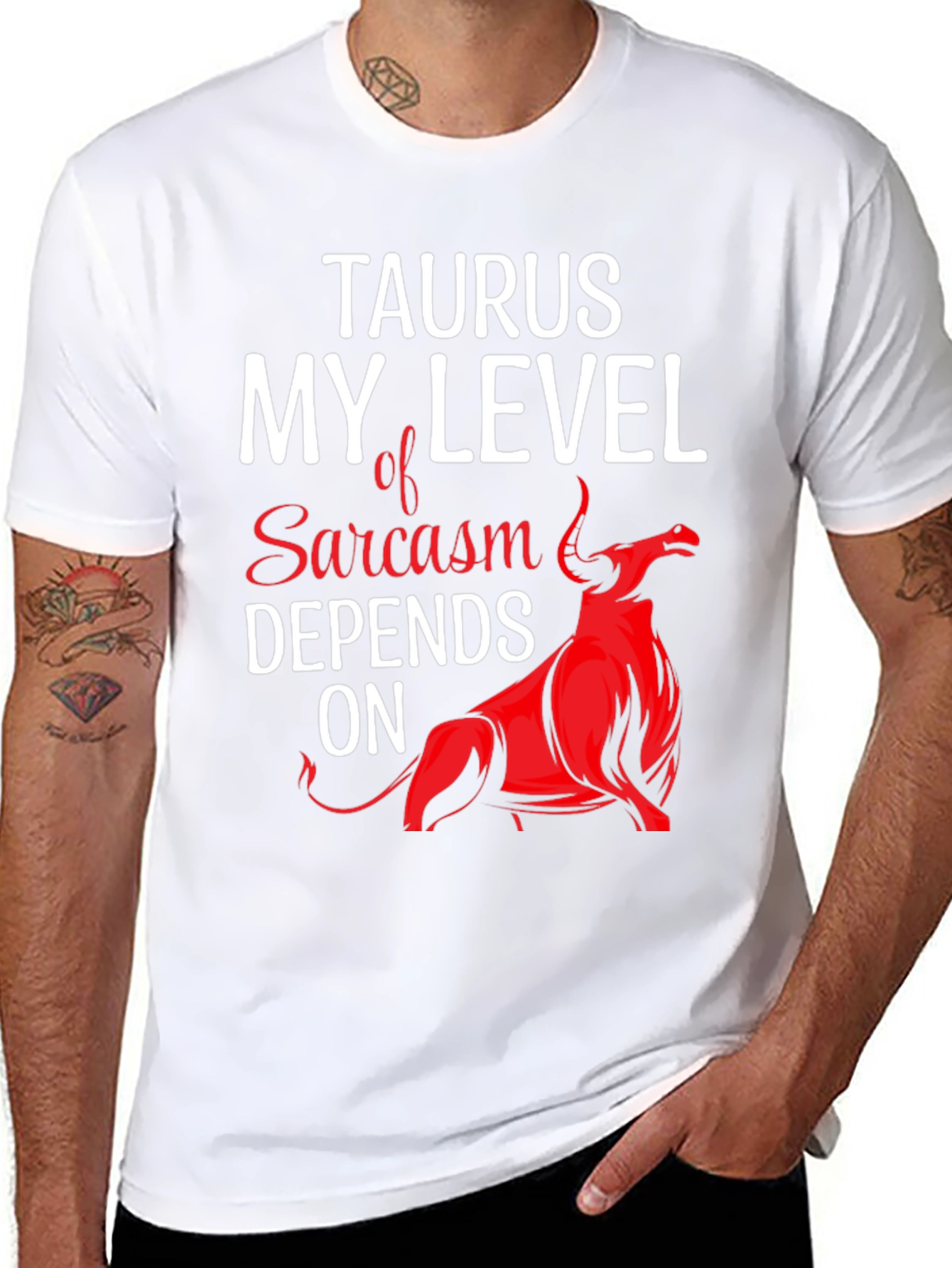 Taurus Sarcasm T-Shirt Funny Zodiac Tee