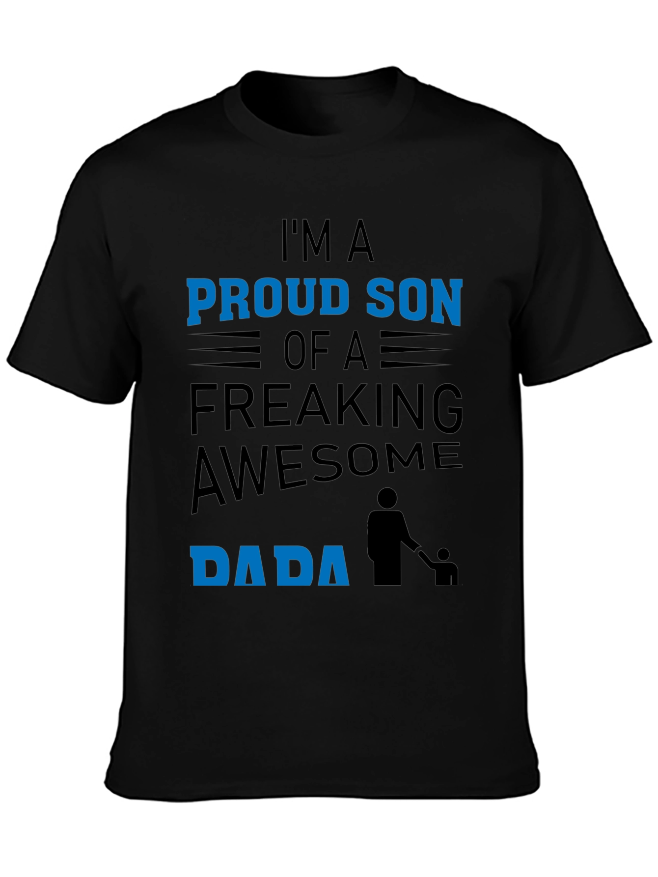 Proud Son of an Awesome Dada T-Shirt