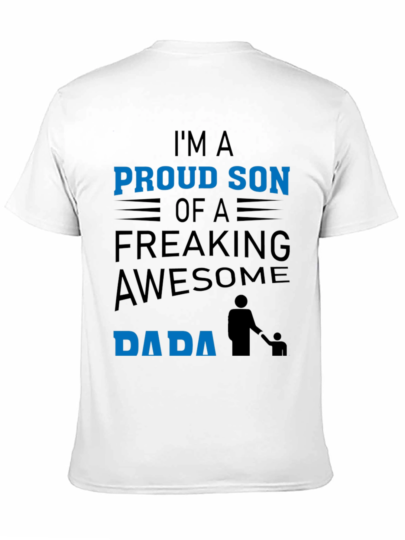 Proud Son of an Awesome Dada T-Shirt
