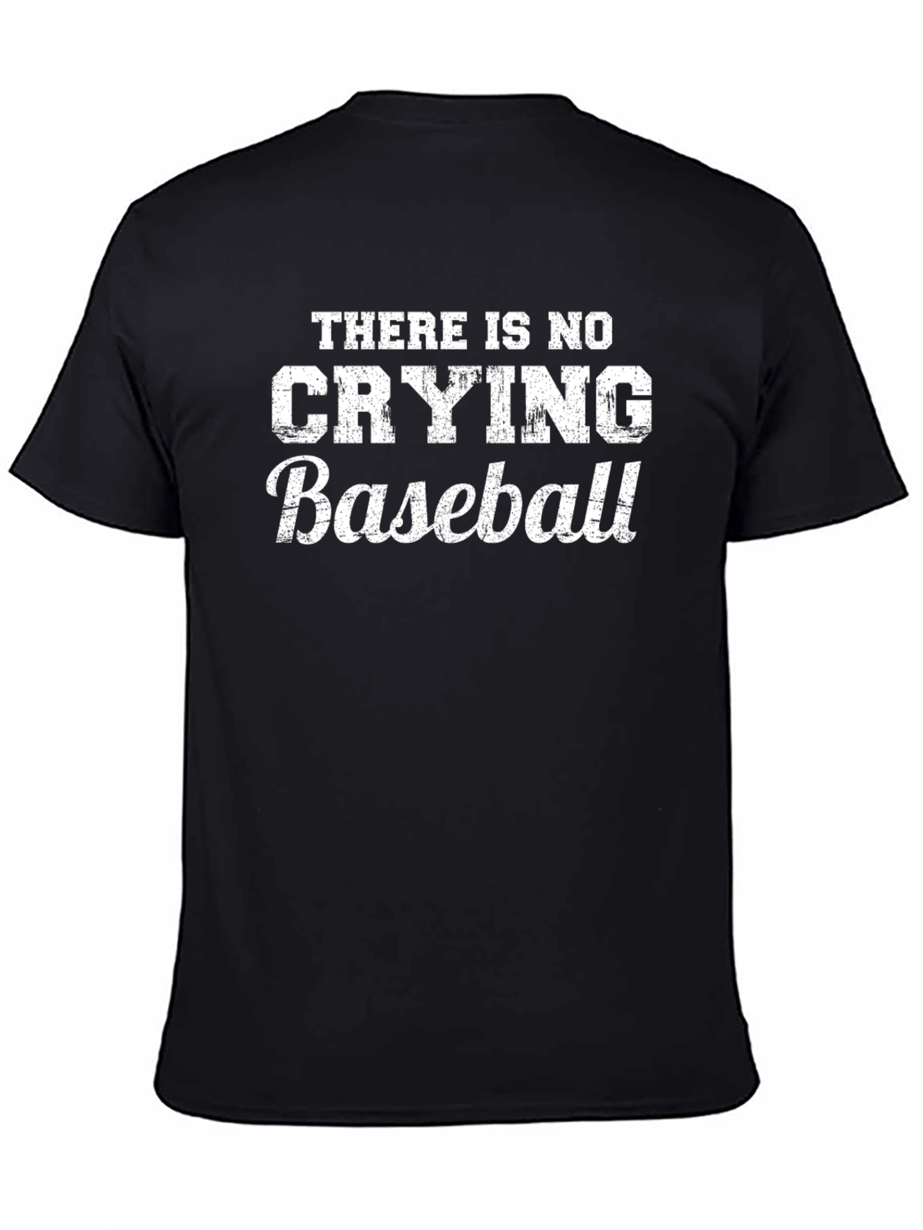 There is No Crying in Baseball T-Shirt